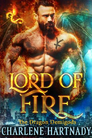 [The Dragon Demigods 01] • Lord of Fire (The Dragon Demigods Book 1)